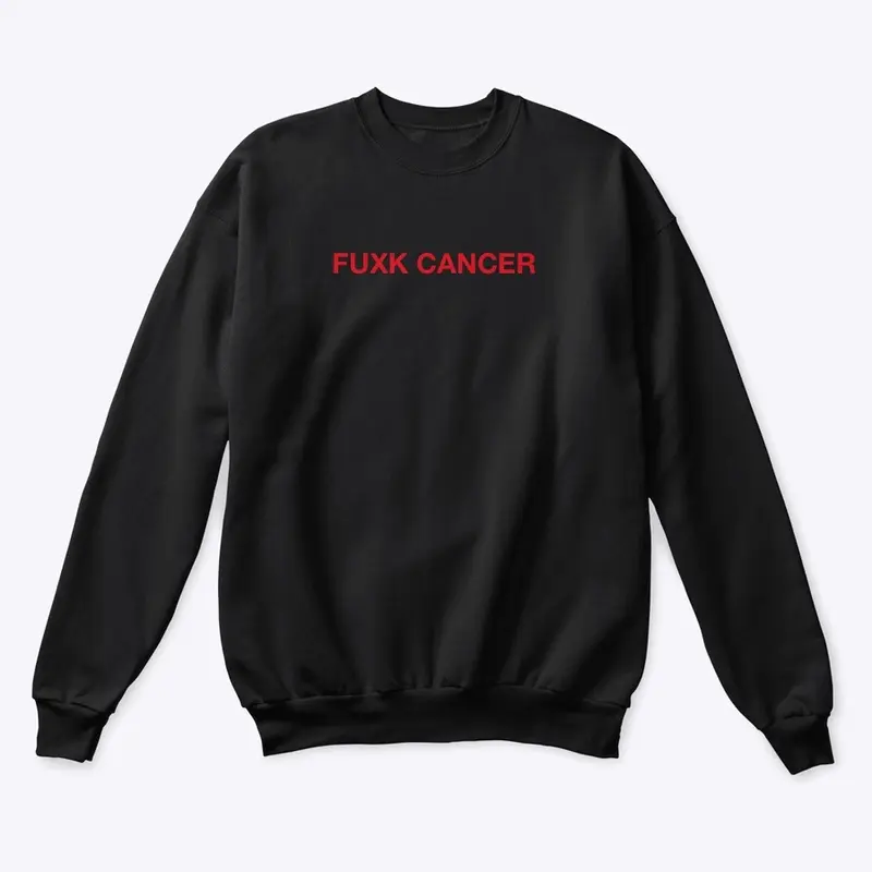 FUXK CANCER